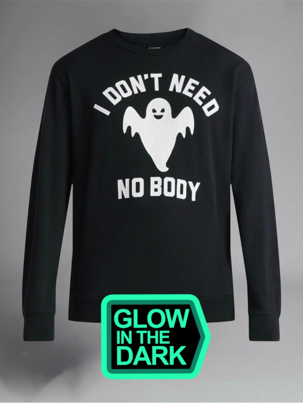 Mad Engine Glow in the Dark Ghost Sweatshirt Don’t Need No Body Black NWT
